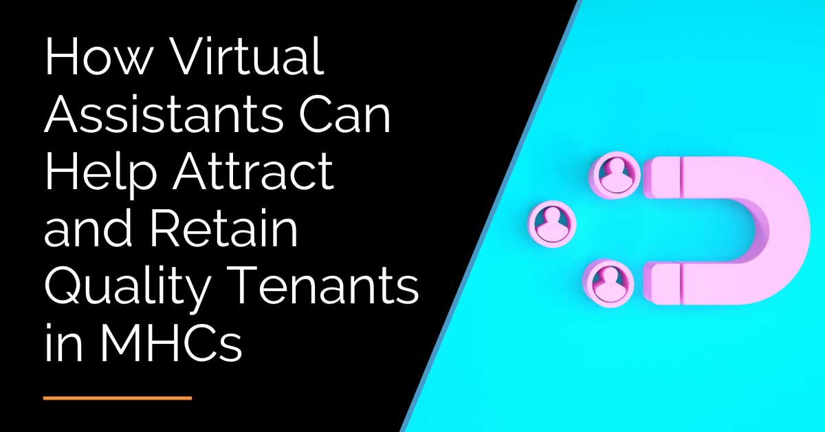 Virtual Assistants to Attract and Retain Quality Tenants