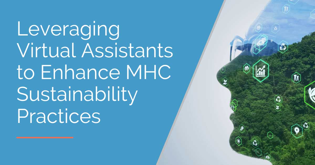 Virtual Assistants to Enhance MHC Sustainability Practices