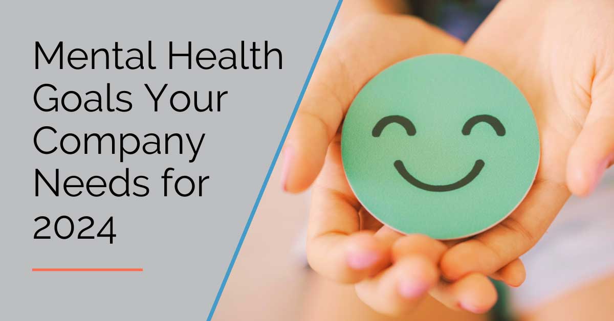 Mental Health Goals Your Company Needs for Success